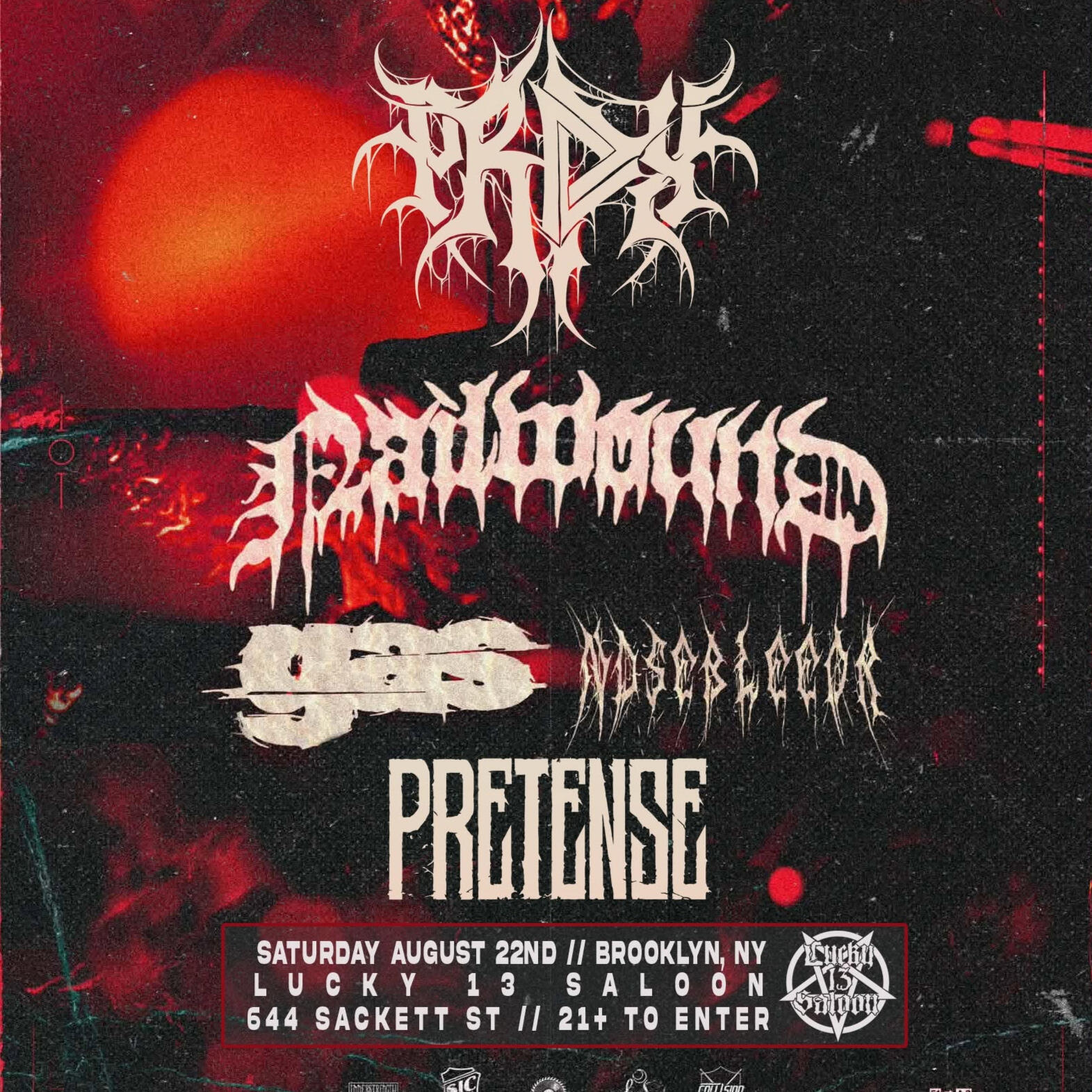 PRDX, Nailwound, Gas, Nosebleedr, Pretense @ Lucky 13 Saloon (21+) PRDX, Nailwound, Gas, Nosebleedr, Pretense @ Lucky 13 Saloon (21+)